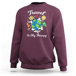 Travel Is My Therapy Sweatshirt World Traveling TS09 Maroon Printyourwear