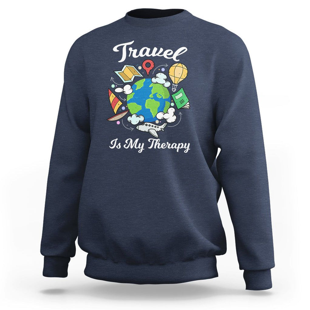 Travel Is My Therapy Sweatshirt World Traveling TS09 Navy Printyourwear