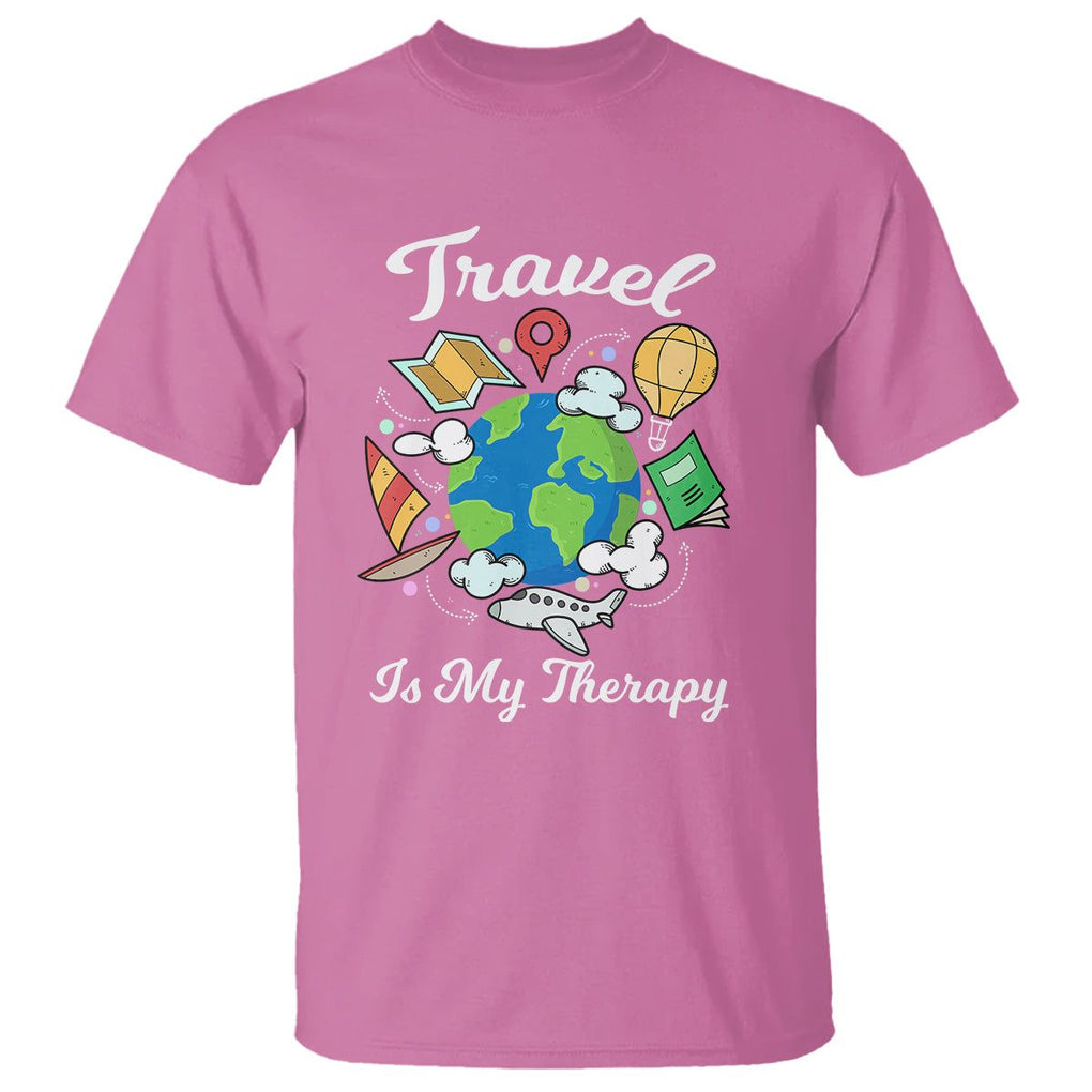 Travel Is My Therapy T Shirt World Traveling TS09 Azalea Printyourwear
