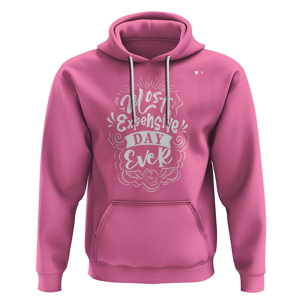 Travel Lover Hoodie Most Expensive Day Ever Traveling TS09 Azalea Printyourwear