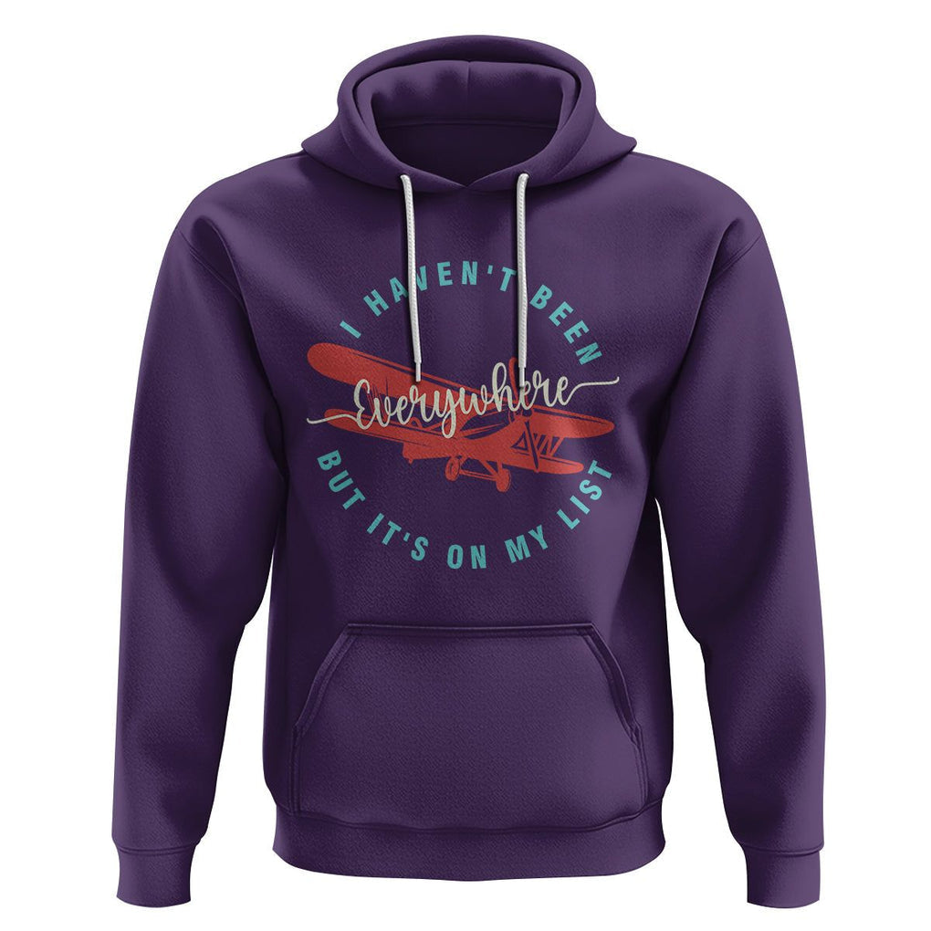 Travel Lover Hoodie I Haven't Been Everywhere But It's On My List TS09 Purple Printyourwear