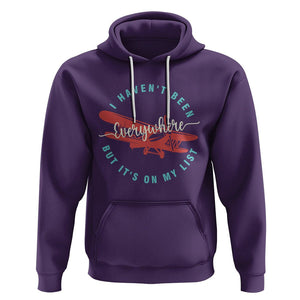 Travel Lover Hoodie I Haven't Been Everywhere But It's On My List TS09 Purple Printyourwear