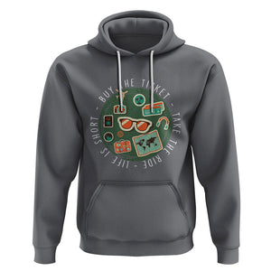 Travel Lover Hoodie Life Is Short Buy The Ticket Take The Ride Traveling TS09 Charcoal Printyourwear