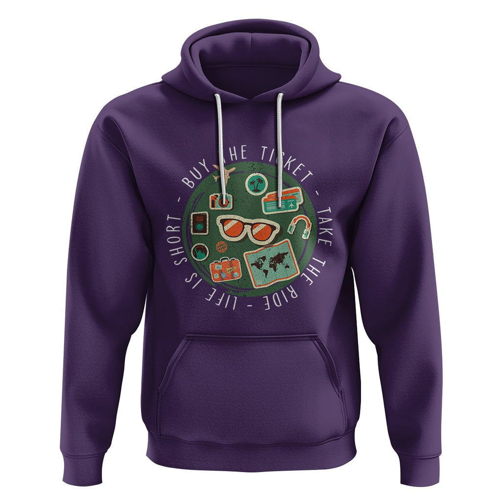 Travel Lover Hoodie Life Is Short Buy The Ticket Take The Ride Traveling TS09 Purple Printyourwear