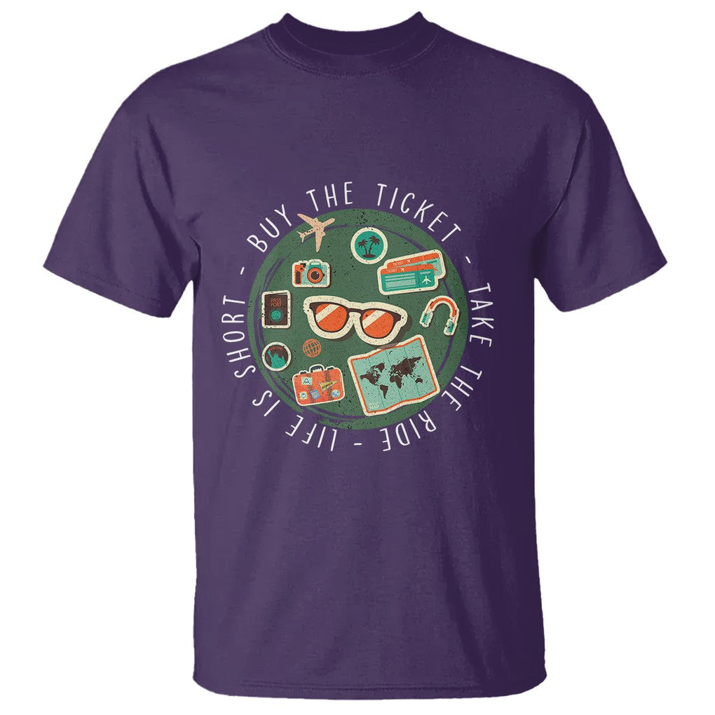 Travel Lover T Shirt Life Is Short Buy The Ticket Take The Ride Traveling TS09 Purple Printyourwear
