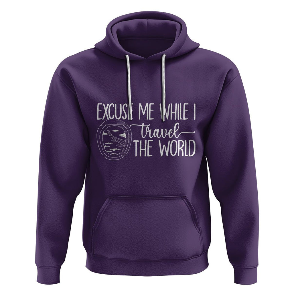 Funny Traveling Hoodie Excuse Me While I Travel The World TS09 Purple Printyourwear