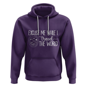 Funny Traveling Hoodie Excuse Me While I Travel The World TS09 Purple Printyourwear