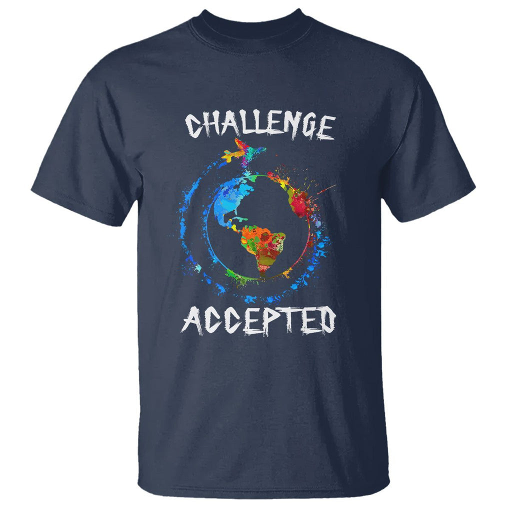 Travel Lover T Shirt Challenge Accepted World Map Traveling TS09 Navy Printyourwear