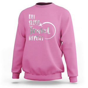 Funny Travelling Sweatshirt Eat Sleep Travel Repeat TS09 Azalea Printyourwear