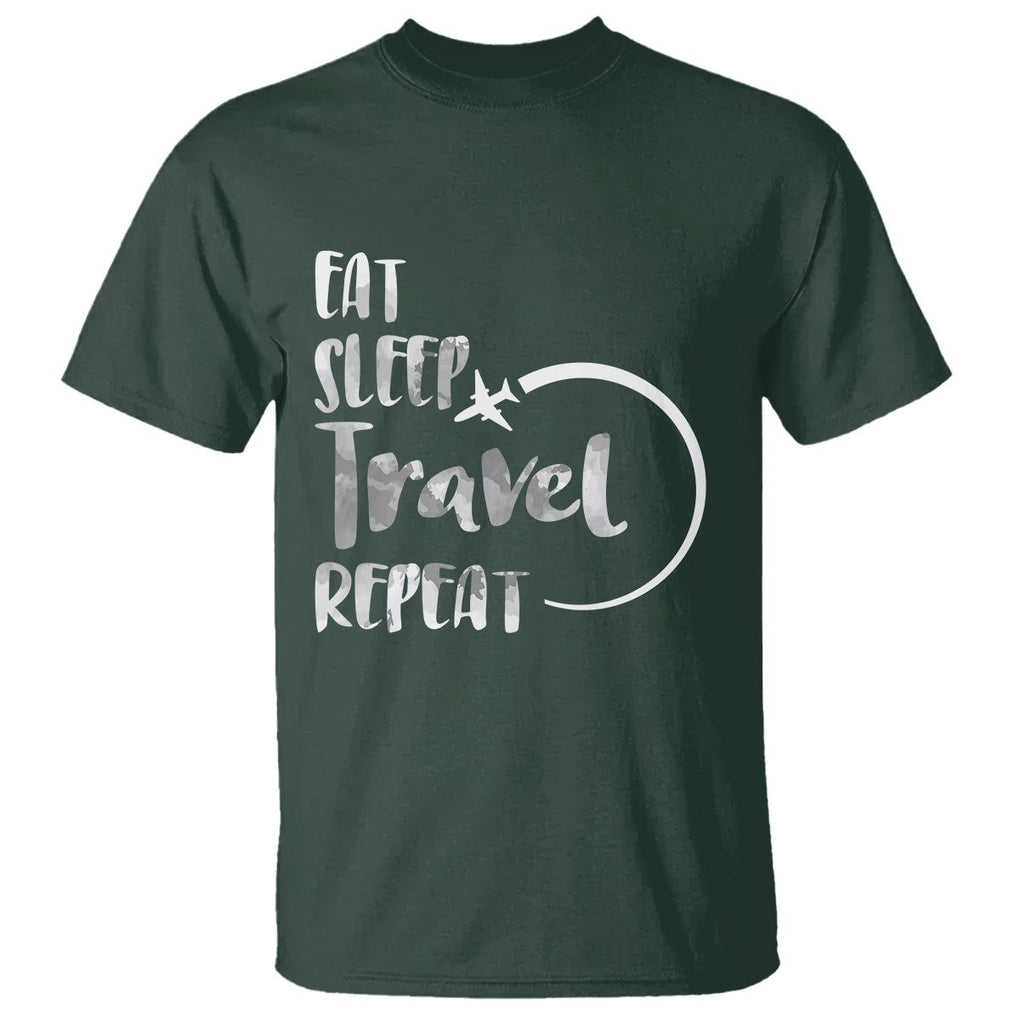 Funny Travelling T Shirt Eat Sleep Travel Repeat TS09 Dark Forest Green Printyourwear