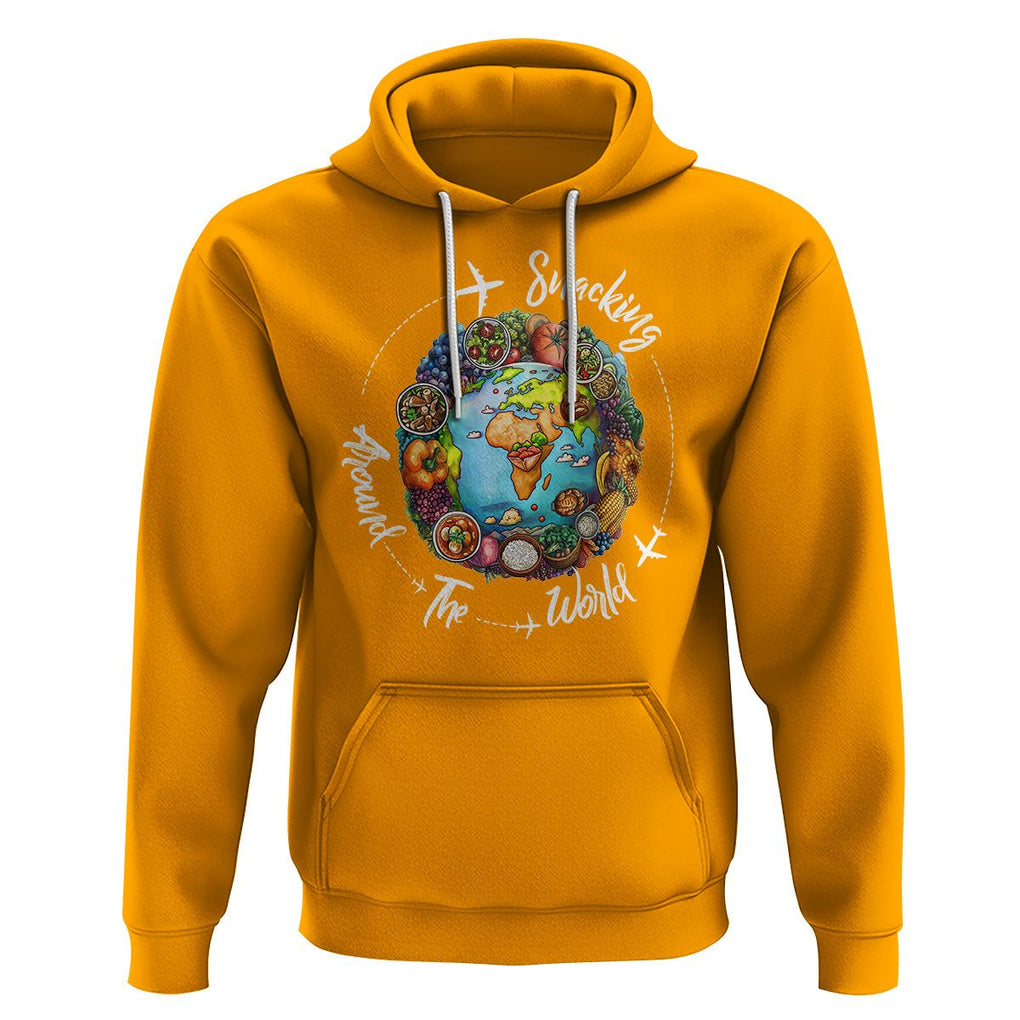 Travel For Food Lover Hoodie Snacking Around The World Traveling TS09 Gold Printyourwear
