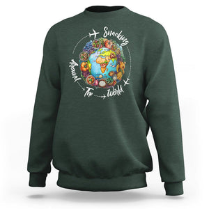 Travel For Food Lover Sweatshirt Snacking Around The World Traveling TS09 Dark Forest Green Printyourwear