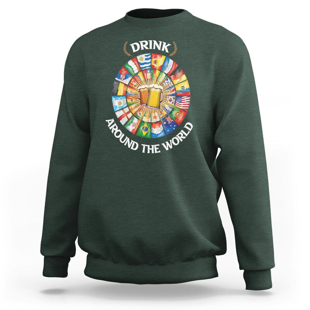 Travel For Beer Lover Sweatshirt Drinking Around The World Traveling TS09 Dark Forest Green Printyourwear