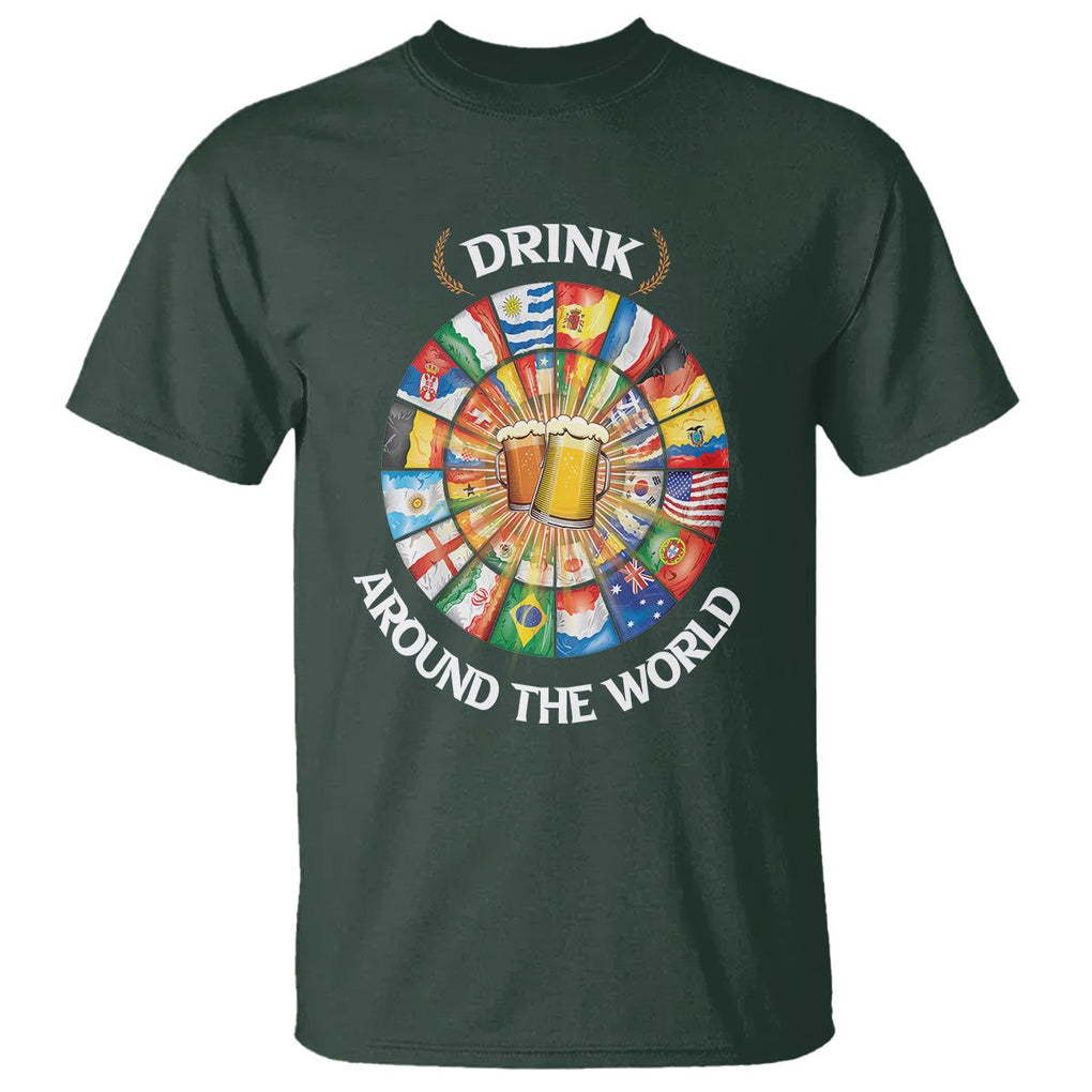 Travel For Beer Lover T Shirt Drinking Around The World Traveling TS09 Dark Forest Green Printyourwear