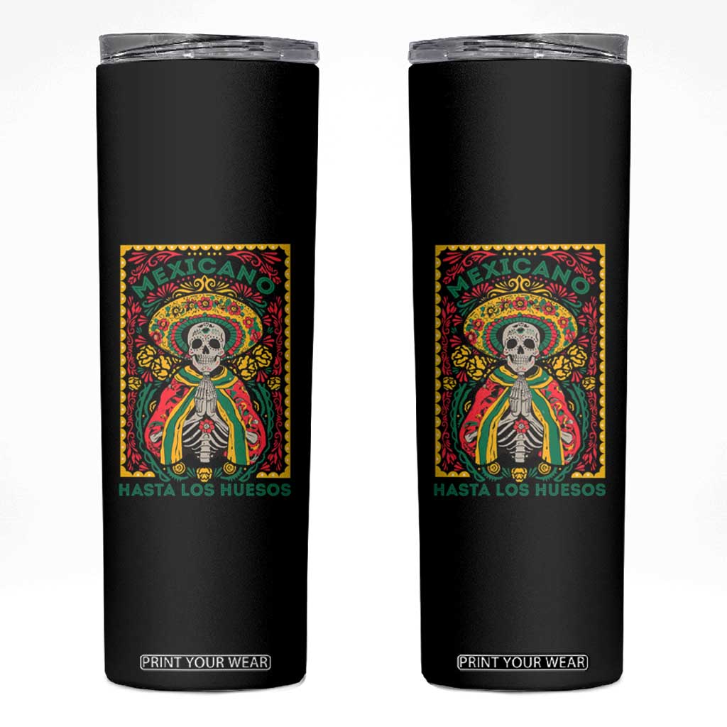 Mexican Pride Skinny Tumbler Mexicano Hasta Los Huesos Skeleton Sombrero TS09 Black Print Your Wear