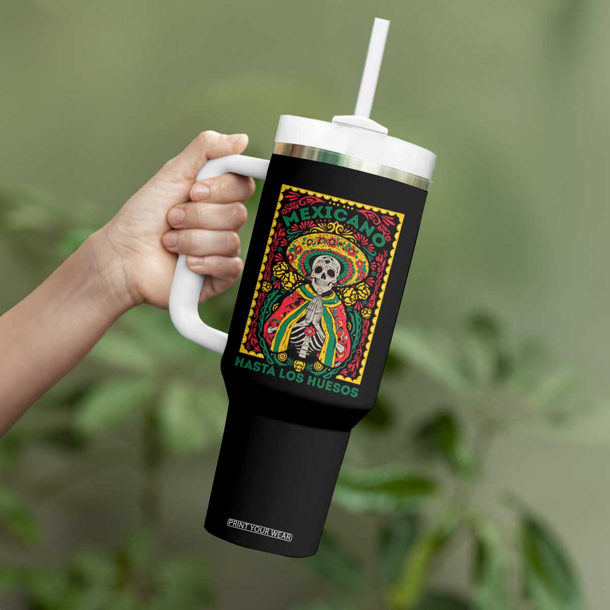 Mexican Pride Tumbler With Handle Mexicano Hasta Los Huesos Skeleton Sombrero TS09 Print Your Wear