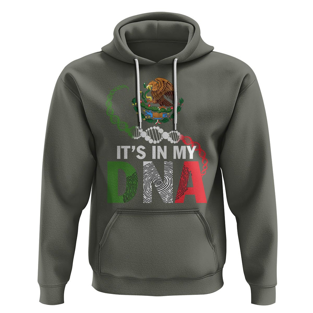 Mexican Pride Hoodie It's In My DNA Mexico Flag Proud Hispanic TS09 Military Green Printyourwear