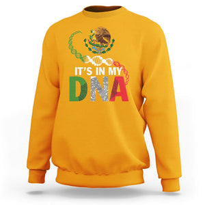 Mexican Pride Sweatshirt It's In My DNA Mexico Flag Proud Hispanic TS09 Gold Printyourwear