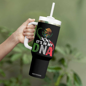 Mexican Pride Tumbler With Handle It's In My DNA Mexico Flag Proud Hispanic TS09 Print Your Wear