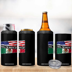 Mexican American 4 in 1 Can Cooler Tumbler Yes I'm Both Of Them USA Mexico Flag Hispanic TS09 Print Your Wear