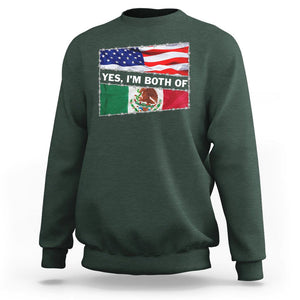 Mexican American Sweatshirt Yes I'm Both Of Them USA Mexico Flag Hispanic TS09 Dark Forest Green Printyourwear