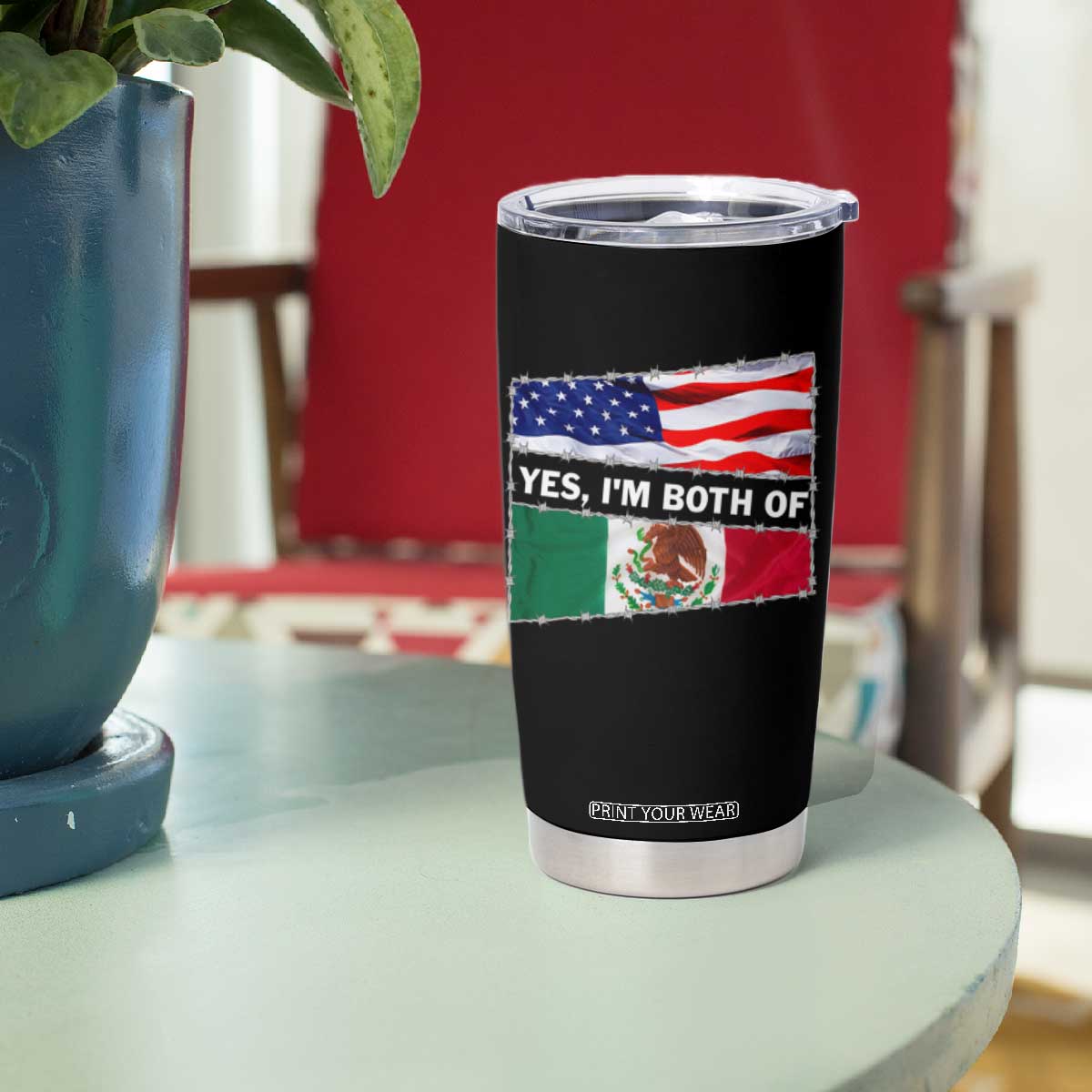 Mexican American Tumbler Cup Yes I'm Both Of Them USA Mexico Flag Hispanic TS09 Print Your Wear