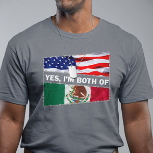 Mexican American T Shirt Yes I'm Both Of Them USA Mexico Flag Hispanic TS09 Charcoal Printyourwear