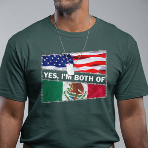 Mexican American T Shirt Yes I'm Both Of Them USA Mexico Flag Hispanic TS09 Dark Forest Green Printyourwear