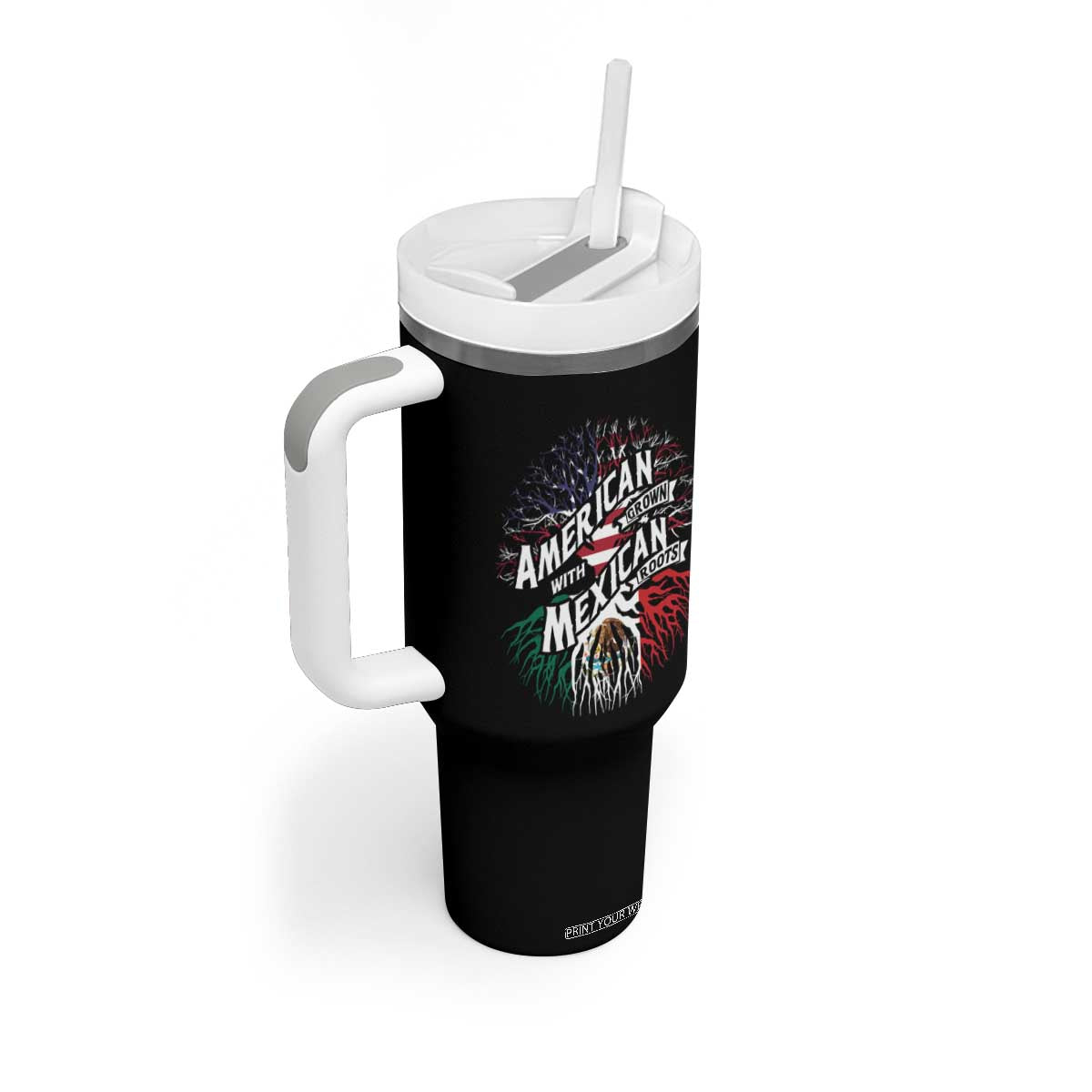 American Grown With Mexican Roots Tumbler With Handle TS09 Print Your Wear