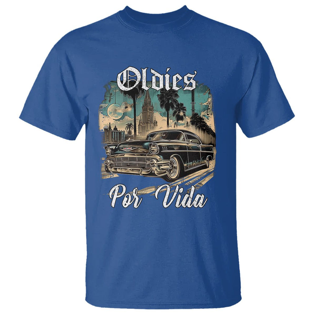 Oldies Por Vida Vintage Car Lowrider Mexican Chicano Chicana T Shirt TS09 Royal Blue Printyourwear