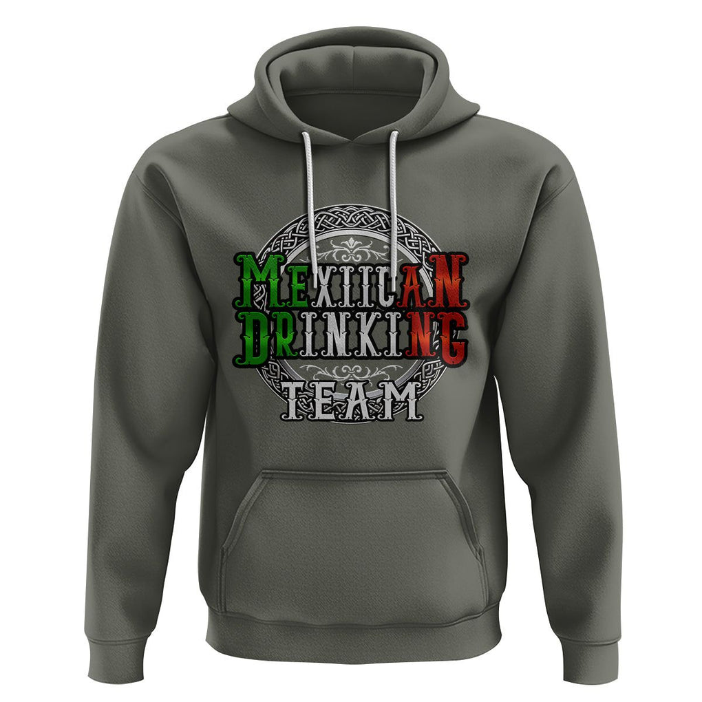 Mexican Drinking Team Hoodie Funny Mexico Flag Beer Party TS09 Military Green Printyourwear
