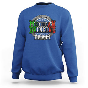 Mexican Drinking Team Sweatshirt Funny Mexico Flag Beer Party TS09 Royal Blue Printyourwear