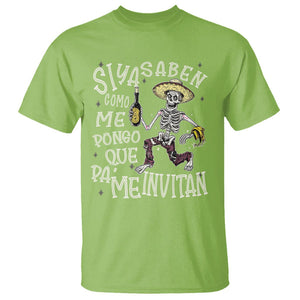 Funny Mexican Drinking T Shirt Si ya saben como me pongo pa' que me invitan Drunk Skeleton TS09 Lime Printyourwear