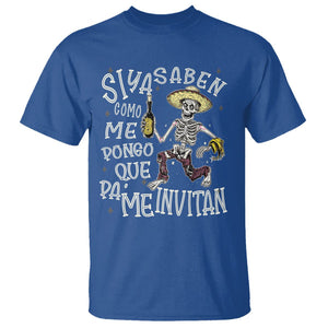 Funny Mexican Drinking T Shirt Si ya saben como me pongo pa' que me invitan Drunk Skeleton TS09 Royal Blue Printyourwear