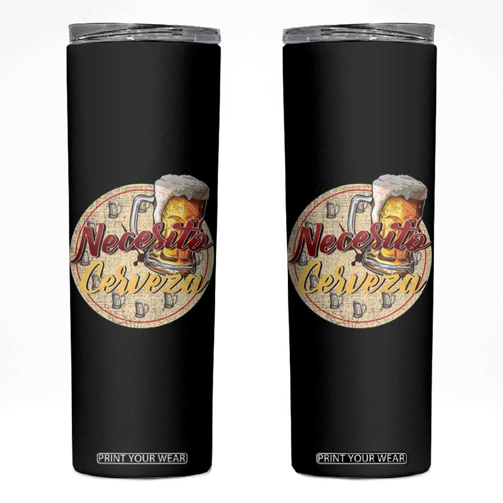Mexican Drinking Skinny Tumbler Necesito Cerveza Mexico Beer Lover TS09 Black Print Your Wear