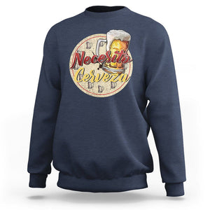 Mexican Drinking Sweatshirt Necesito Cerveza Mexico Beer Lover TS09 Navy Printyourwear