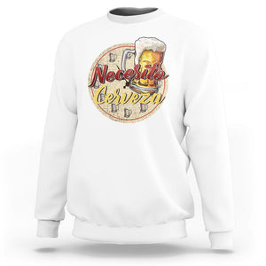 Mexican Drinking Sweatshirt Necesito Cerveza Mexico Beer Lover TS09 White Printyourwear