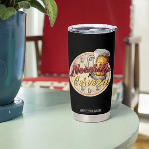 Mexican Drinking Tumbler Cup Necesito Cerveza Mexico Beer Lover TS09 Print Your Wear