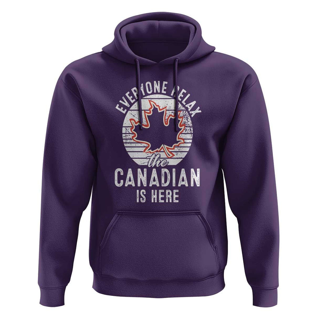 Everyone Relax The Canadian Is Here Hoodie TS09 Purple Print Your Wear
