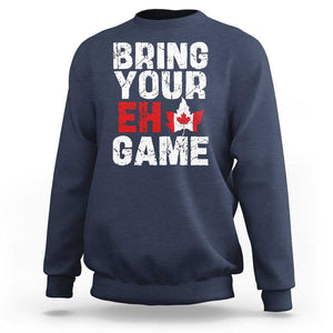 Funny Canadian Sweatshirt Bring Your Eh Game Canada Flag Maple Leaf TS09 Navy Print Your Wear