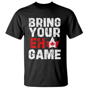 Funny Canadian T Shirt Bring Your Eh Game Canada Flag Maple Leaf TS09 Print Your Wear