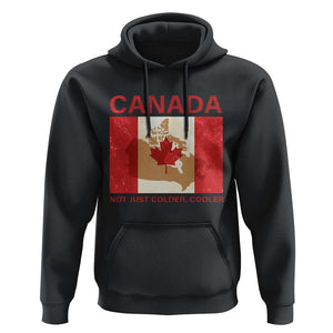 Canadian Hoodie Canada Not just Colder Cooler TS09 Black Print Your Wear