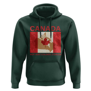 Canadian Hoodie Canada Not just Colder Cooler TS09 Dark Forest Green Print Your Wear