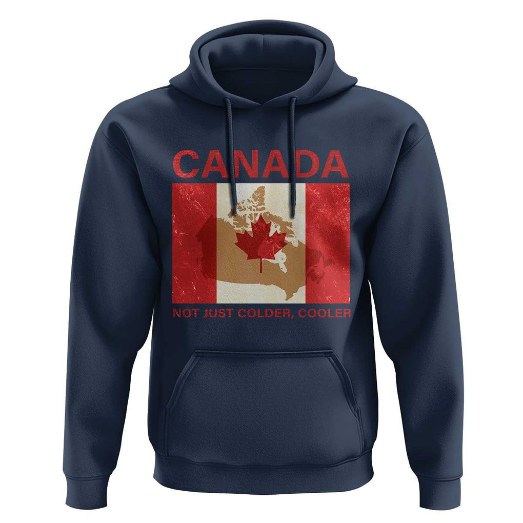 Canadian Hoodie Canada Not just Colder Cooler TS09 Navy Print Your Wear
