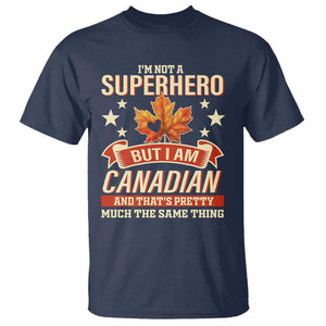 I'm Not A Superhero But I Am Canadian T Shirt TS09 Navy Print Your Wear