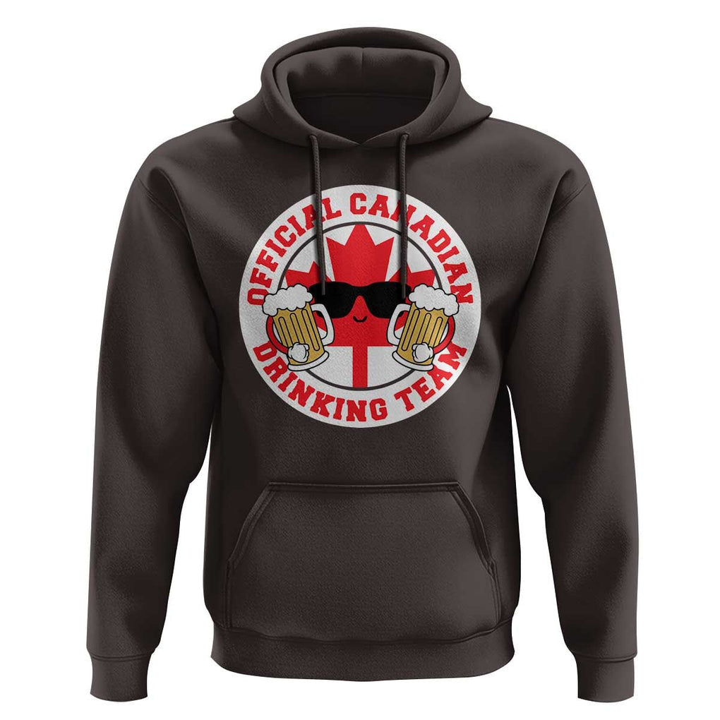 Canada Beer Lover Hoodie Official Canadian Drinking Team TS09 Dark Chocolate Print Your Wear