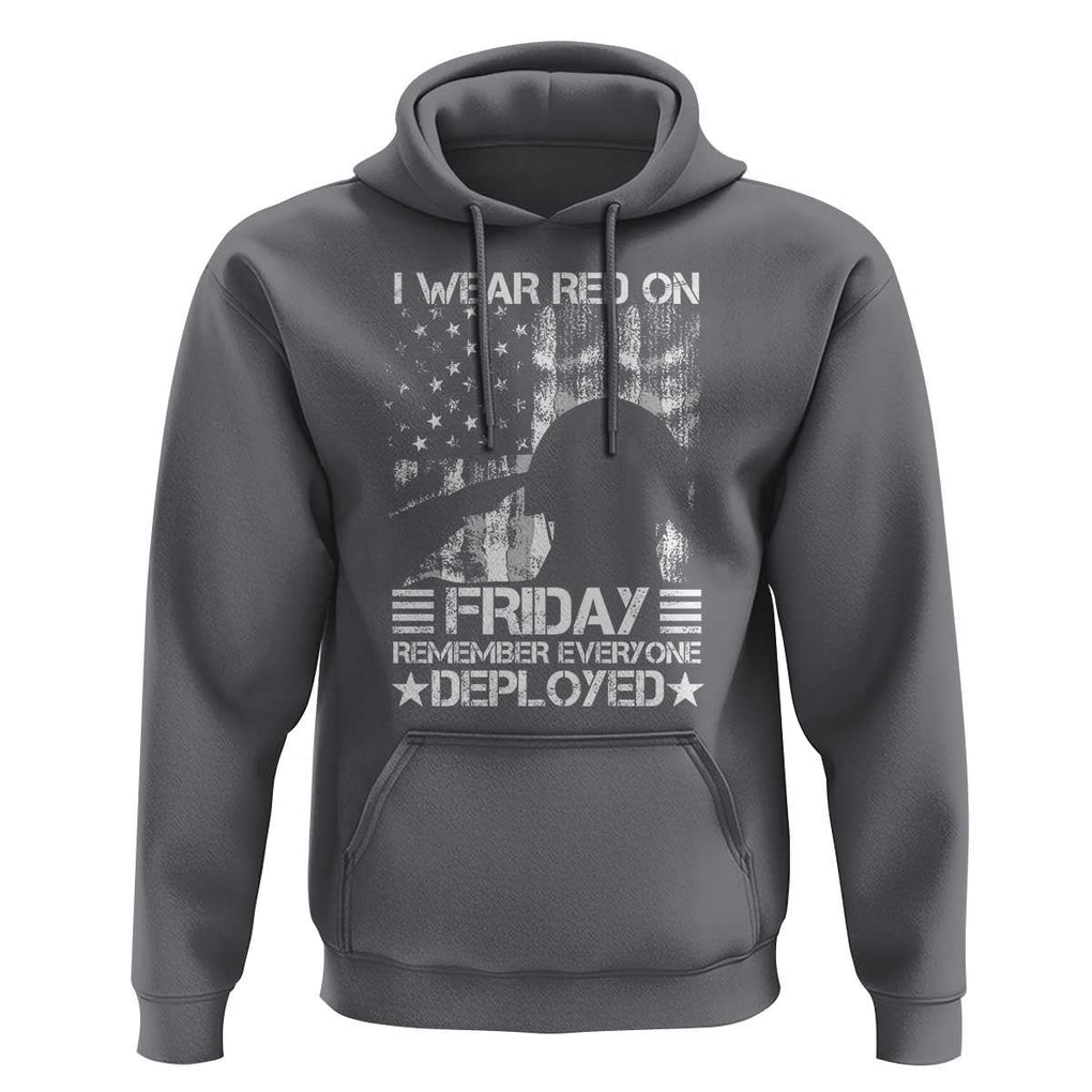 Red Friday Hoodie I Wear Red On Friday Remember Everyone Deployed TS09 Charcoal Print Your Wear
