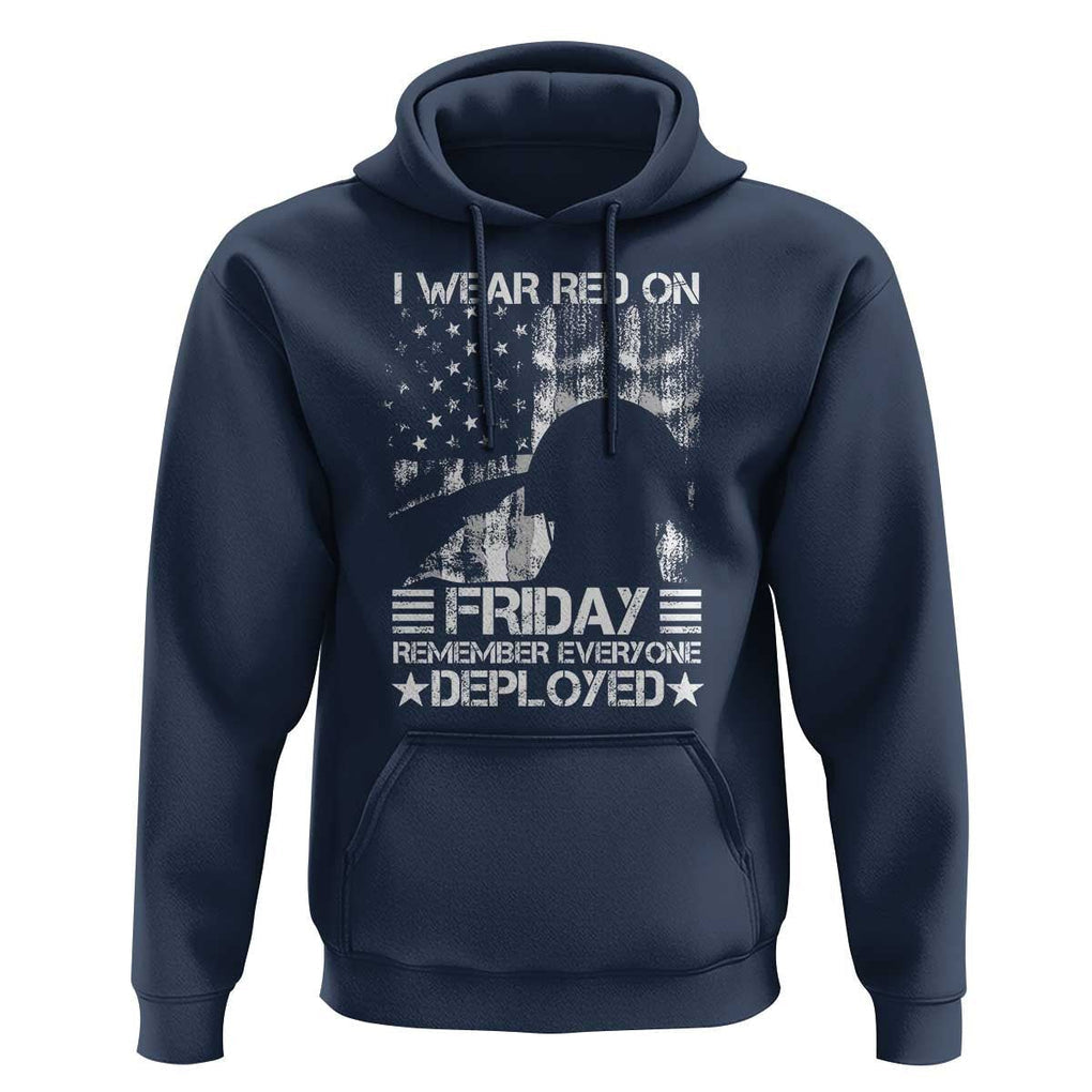 Red Friday Hoodie I Wear Red On Friday Remember Everyone Deployed TS09 Navy Print Your Wear