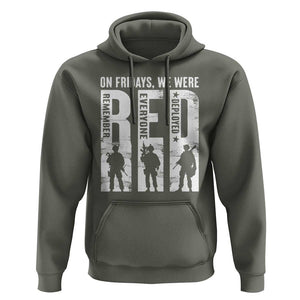 Red Friday Hoodie On Friday We Wear Red Remember Everyone Deployed TS09 Military Green Print Your Wear