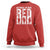 Red Friday Sweatshirt On Friday We Wear Red Remember Everyone Deployed TS09 Red Print Your Wear